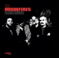 The Moonfires - Black Sugar (LP)